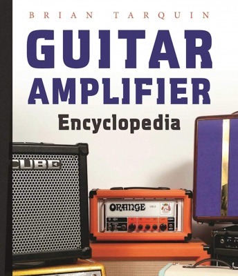 Guitar Amplifier Encyclopedia